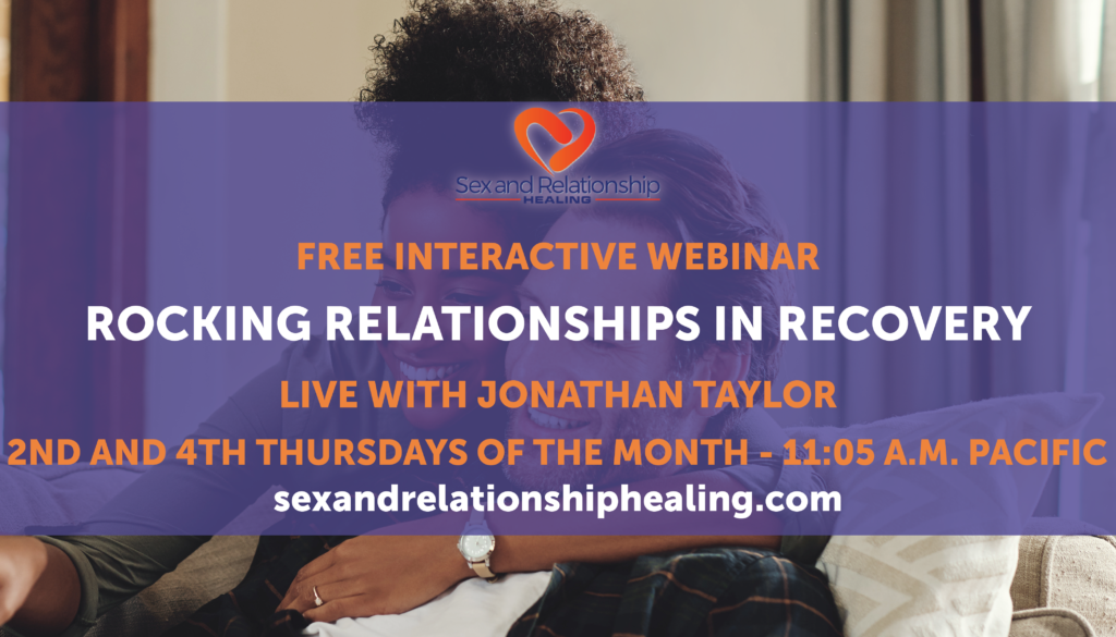 Rockin Relationships In Recovery Sex And Relationship Healing 